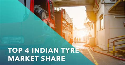 Behind the Wheels: The Top 4 Indian Tyre Manufacturers | The Market Guru