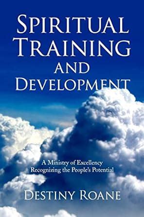 Spiritual Training and Development: A Ministry of Excellency ...