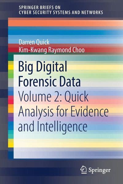 Big Digital Forensic Data von Darren Quick; Kim-Kwang Raymond Choo ...