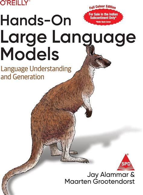 Hands-On Large Language Models: Language Understanding and Generation ...