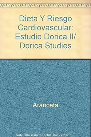 Buy Dieta Y Riesgo Cardiovascular: Estudio Dorica II/ Dorica Studies ...