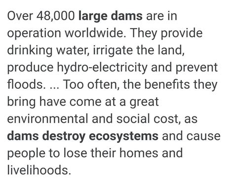 Large dams destroy ecosystems - Brainly.in