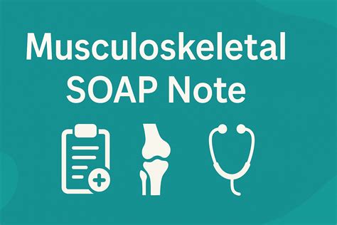 Image result for Musculoskeletal Soap Note Example