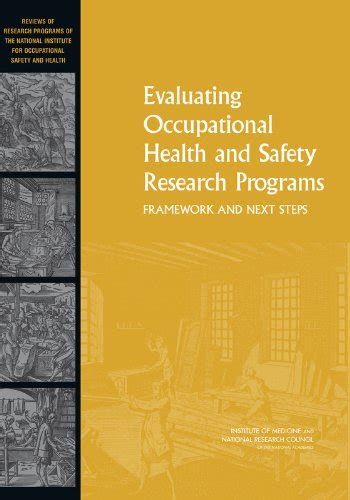 Evaluating Occupational Health and Safety Research Programs: Framework ...