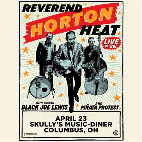 Reverend Horton Heat w/ Black Joe Lewis & Piñata Protest, Skully's ...
