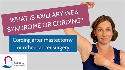 What is Axillary Web Syndrome or Cording?