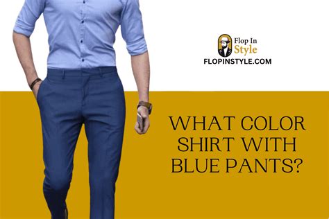 What Color Shirt Goes With Blue Pants? (Outfit Ideas)