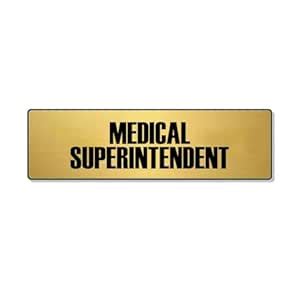 SRGInfotech Acrylic Message Signage | MEDICAL SUPERINTENDENT| Gold ...