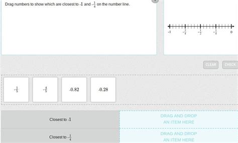 Drag numbers to show which are closest to ‐1 and ‐1/4 on the number ...