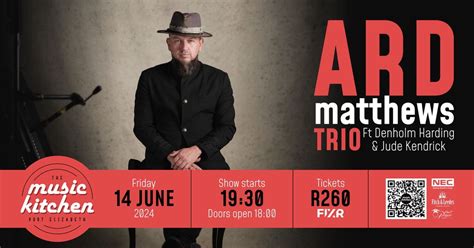ARD Matthews Trio Ft Denholm Harding & Jude Kenrick Fri 14th June 2024 ...