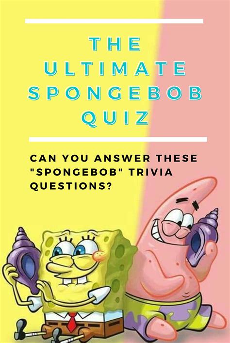 The Ultimate Spongebob Quiz: Can You Answer These "SpongeBob" Trivia ...