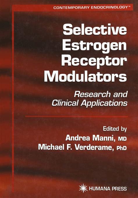 Buy Selective Estrogen Receptor Modulators: Research and Clinical ...