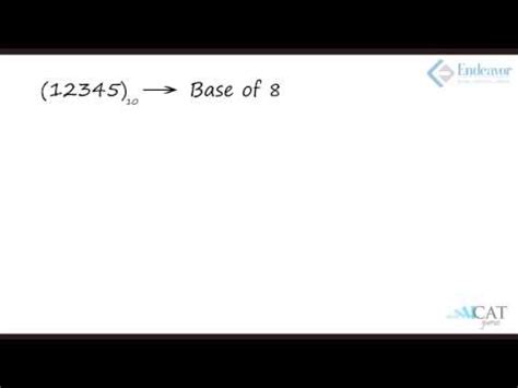 Base System and Conversion in Numbers Video Lecture - Quantitative ...