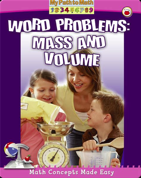 Word Problems: Mass and Volume (My Path to Math) Book by Helen Mason | Epic