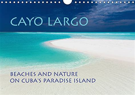 Buy Cayo Largo Beaches and nature on Cuba’s paradise island 2019: 13 ...