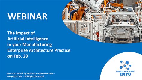 WEBINAR: The Impact of AI in your Manufacturing EA Practice, February ...