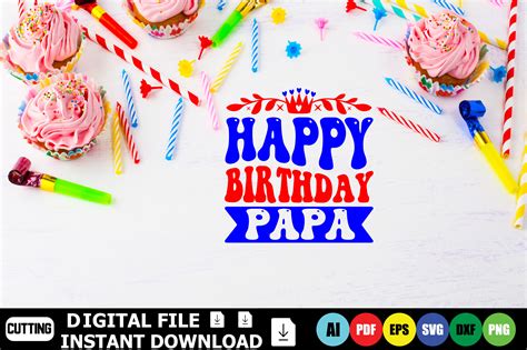 Happy Birthday Papa Graphic by DesignShop24 · Creative Fabrica