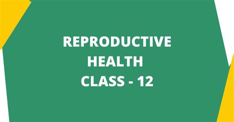 Image result for Reproductive Health Class 12 Exercise