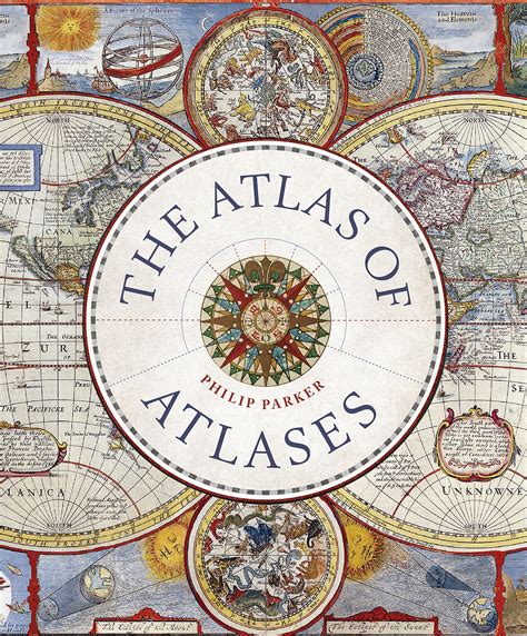 Atlas of Atlases: Exploring the most important atlases in history and ...