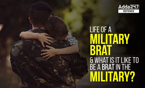 Life of a Military Brat and What is it like to be a brat in the military