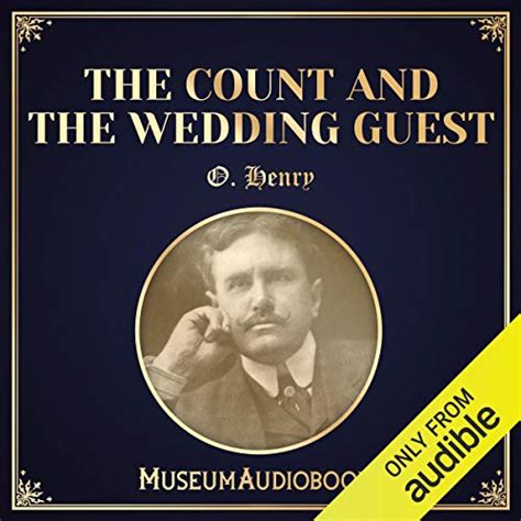 The Count and the Wedding Guest (Audio Download): O. Henry, Priscilla ...
