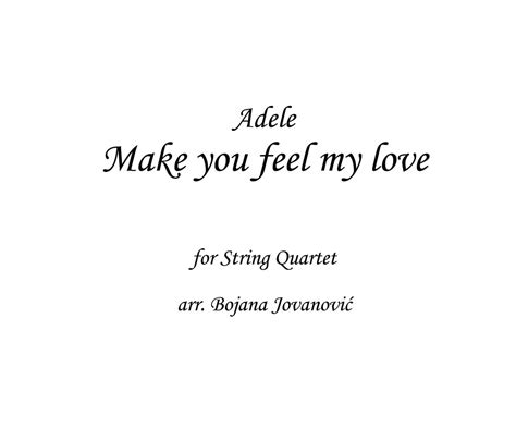Make you feel my love Adele Sheet music - for String quartet - Violin - Cello