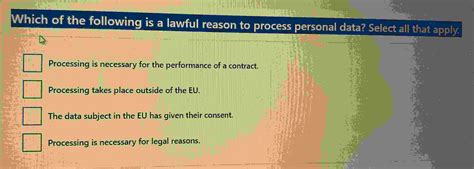 Solved Which of the following is a lawful reason to process | Chegg.com