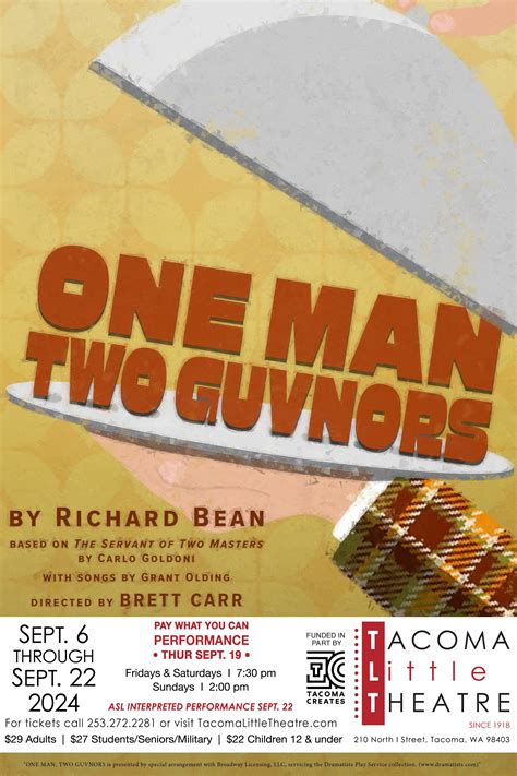 ONE MAN, TWO GUVNORS — Tacoma Little Theatre