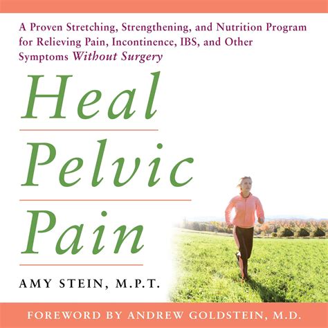 Buy Heal Pelvic Pain: A Proven Stretching, Strengthening, and tion ...