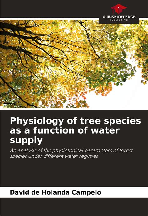Buy Physiology of tree species as a function of water supply Book ...