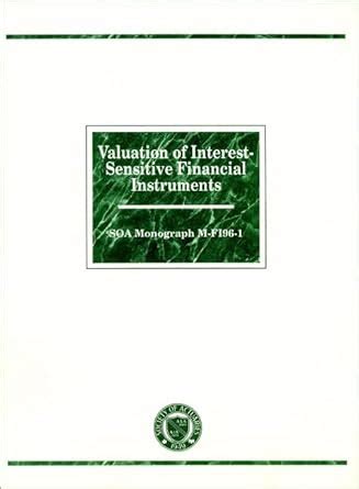 Buy Valuation of Interest–Sensitive Financial Instruments: SOA ...