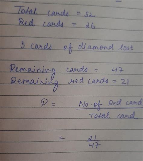 0.for π).Five cards of diamond are lost from a pack of 52 playing cards ...