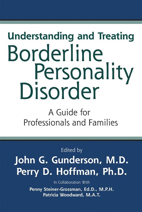 Understanding and Treating Borderline Personality Disorder: A Guide for ...