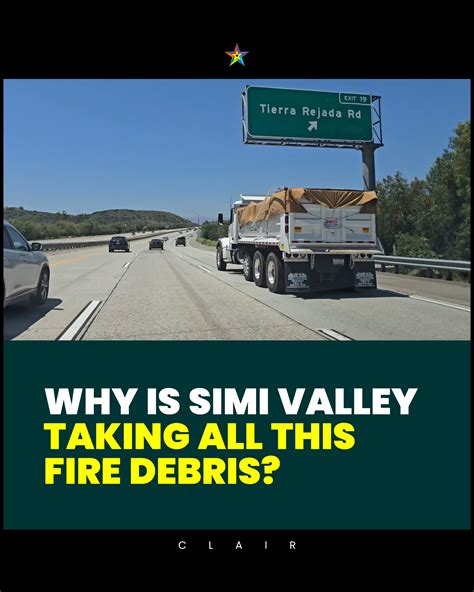 CLAIR.ID | Why Is Simi Valley Taking All This Fire Debris? City Council ...