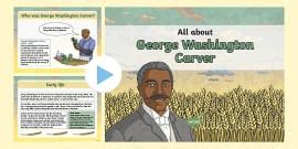 George Washington Carver | Presentation | Twinkl