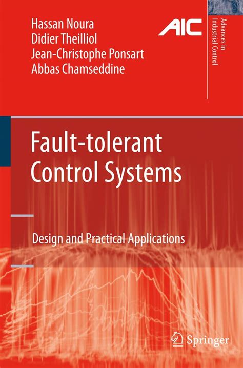 Buy Fault-tolerant Control Systems: Design and Practical Applications ...