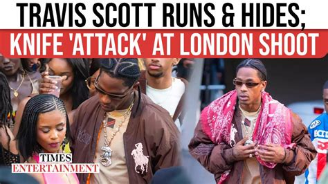 Travis Scott Music Video Shoot In London Disrupted By Stabbing Threat ...