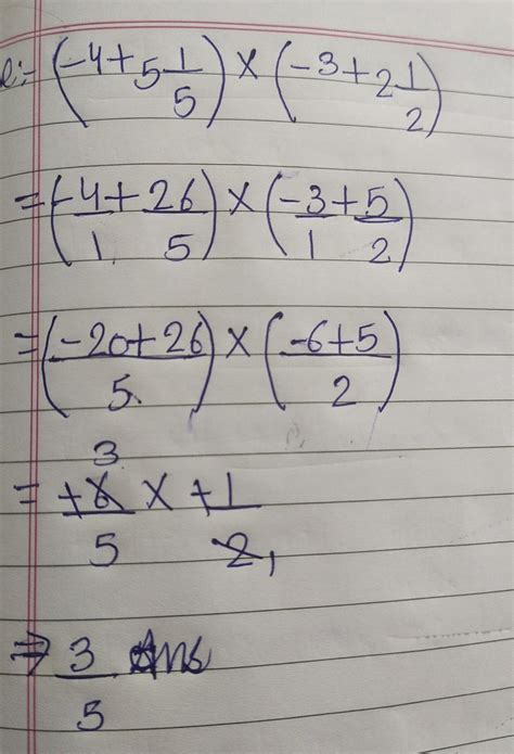 [FREE] Evaluate the expression. (-4 + 5 frac{1}{5}) times -3 + 2 ...