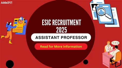 ESIC Assistant Professor Recruitment 2025 out for 287 Posts, Check ...