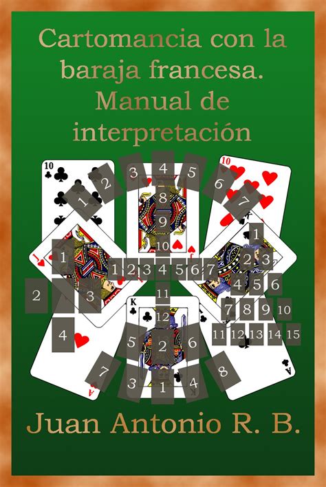Cartomancia con la baraja francesa. Manual de interpretación (Spanish ...