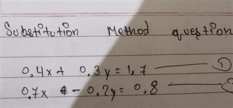 please give the solution of this by using substitution method - Brainly.in