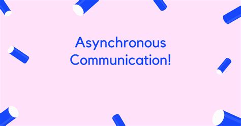 Image result for Asynchronous Communication