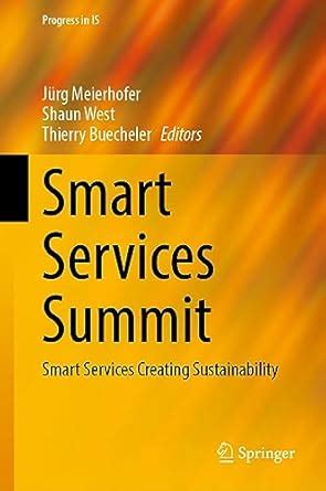 Smart Services Summit: Smart Services Creating Sustainability (Progress ...