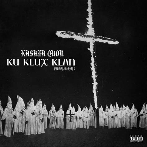 ‎Ku Klux Klan - Single de Kasher Quon en Apple Music