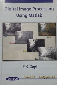 Digital Image Processing Using Matlab: Buy Digital Image Processing ...
