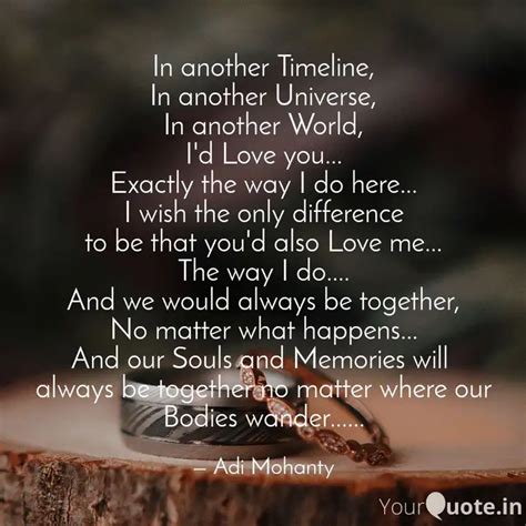 In another Timeline, In a... | Quotes & Writings by Adi Mohanty | YourQuote