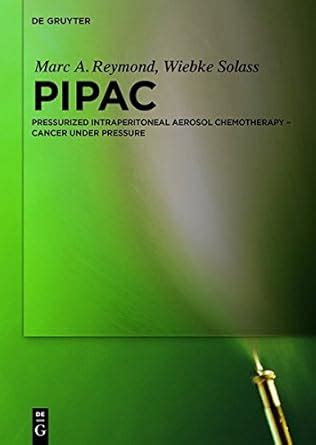 PIPAC: Pressurized Intraperitoneal Aerosol Chemotherapy - Cancer Under ...