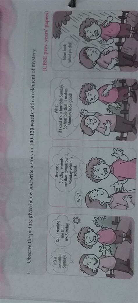 Observe the picture given below and write a story in 100-120 words with ...