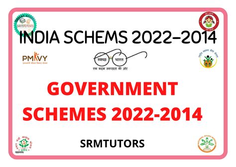 Indian Government Schemes 2022-2014 - SRMTUTORS