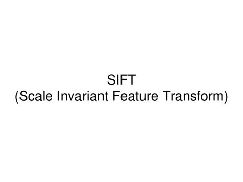 Image result for Scale-Invariant Feature Transform